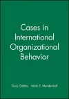 Cases in International Organizational Behavior cover