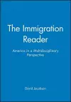 The Immigration Reader cover