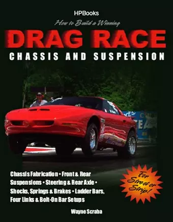 How to Build a Winning Drag Race Chassis and Suspension cover