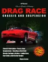 How to Build a Winning Drag Race Chassis and Suspension cover