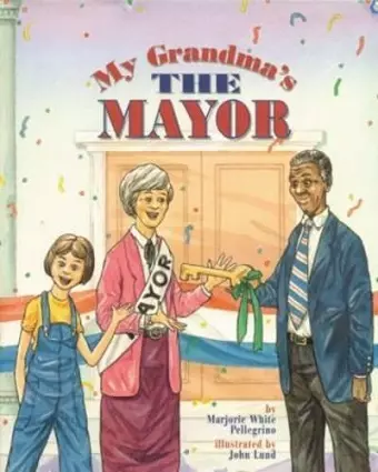 My Grandma's the Mayor cover