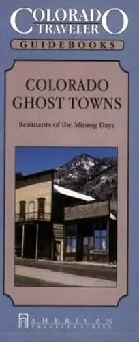 Colorado Ghost Towns cover