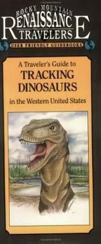 Travelers Guide to Tracking Dinosaurs cover