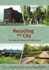 Recycling the City – The Use and Reuse of Urban Land cover