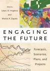 Engaging the Future – Forecasts, Scenarios, Plans, and Projects cover