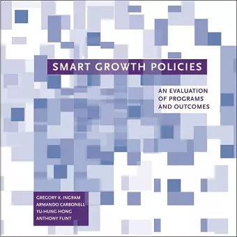 Smart Growth Policies – An Evaluation of Programs and Outcomes cover