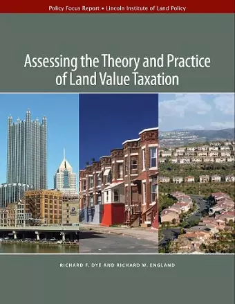 Assessing the Theory and Practice of Land Value Taxation cover