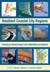 Resilient Coastal City Regions – Planning for Climate Change in the United States and Australia cover