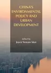 China`s Environmental Policy and Urban Development cover