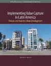 Implementing Value Capture in Latin America – Policies and Tools for Urban Development cover