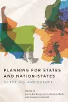 Planning for States and Nation–States in the U.S. and Europe cover