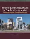 Implementación de la recuperación de plusvalías – Políticas e instrumentos para el desarrollo urbano cover