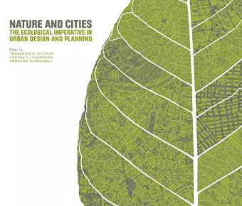 Nature and Cities – The Ecological Imperative in Urban Design and Planning cover