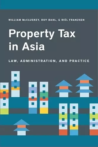 Property Tax in Asia – Law, Administration, and Practice cover