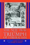 The New Deal and the Triumph of Liberalism cover