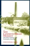 The Communitarian Moment cover