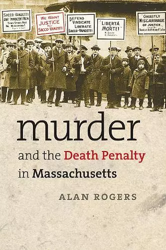 Murder and the Death Penalty in Massachusetts cover