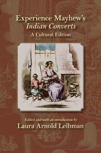 Experience Mayhew's Indian Converts cover