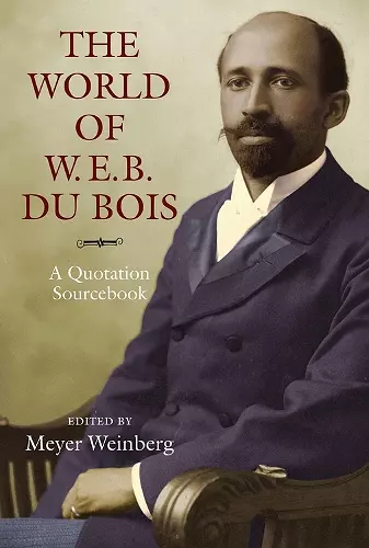 The World of W.E.B. Du Bois cover