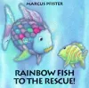Rainbow Fish to the Rescue cover