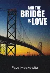 And The Bridge Is Love cover