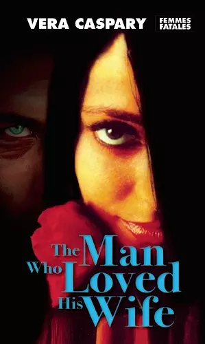 The Man Who Loved His Wife cover