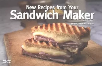New Recipes From Your Sandwich Maker cover