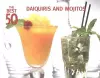 The Best 50 Daiquiris & Mojitos cover