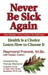 Never Be Sick Again cover