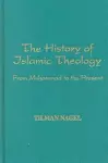 The History of Islamic Theology cover