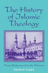 The History of Islamic Theology cover