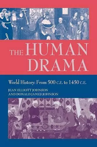 The Human Drama v. 2; World History from 500 C.E.to 1400 C.E. cover