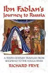 Ibn Fadlan's Journey to Russia cover