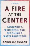 A Fire at the Center cover