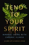 Tend to Your Spirit cover