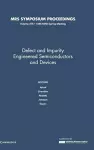 Defect and Impurity Engineered Semiconductors and Devices: Volume 378 cover