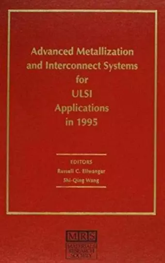 Advanced Metallization and Interconnect Systems for ULSI Applications in 1995: Volume 11 cover