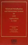 Advanced Metallization and Interconnect Systems for ULSI Applications in 1995: Volume 11 cover