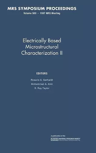 Electrically Based Microstructural Characterization II: Volume 500 cover