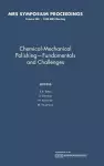 Chemical-Mechanical Polishing – Fundamentals and Challenges: Volume 566 cover