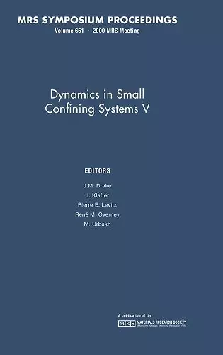 Dynamics in Small Confining Systems V: Volume 651 cover