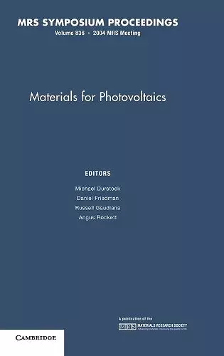 Materials for Photovoltaics: Volume 836 cover