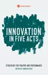 Innovation in Five Acts cover