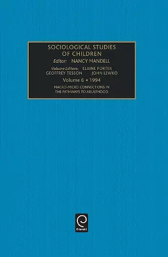 Macro-Micro Connections in the Pathways to Adulthood cover