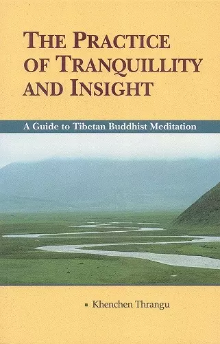 The Practice of Tranquillity and Insight cover