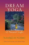 Dream Yoga and the Practice of Natural Light cover
