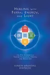 Healing with Form, Energy, and Light cover