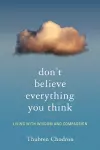 Don't Believe Everything You Think cover