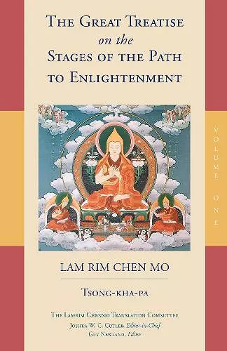 The Great Treatise on the Stages of the Path to Enlightenment (Volume 1) cover