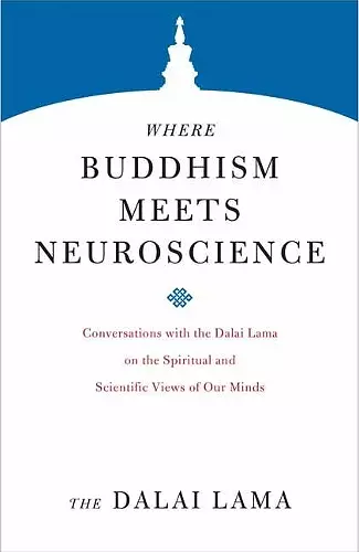 Where Buddhism Meets Neuroscience cover